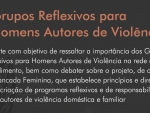 Paulinha participa de debate dos grupos reflexivos para homens autores de violência