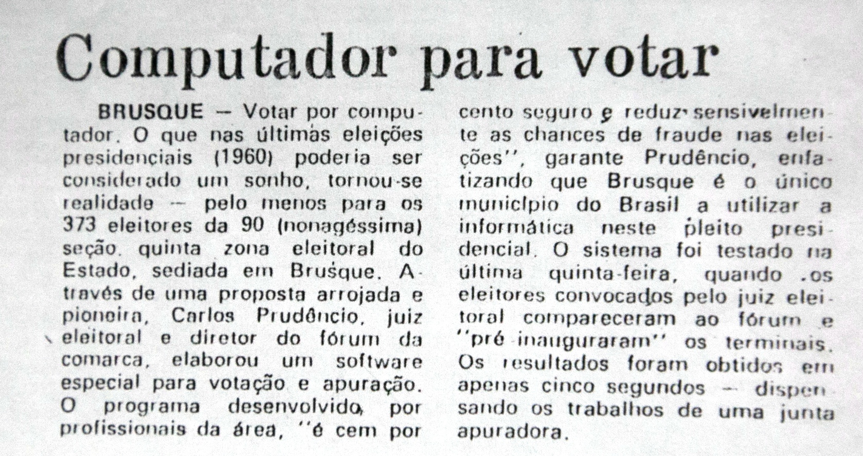 Reportagem do Jornal de Santa Catarina, de 16/11/1989, sobre a experiência em Brusque