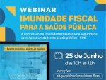 Webinar discute imunidade fiscal para unidades de saúde pública