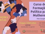 Abertas inscrições para Curso de Formação Política para Mulheres