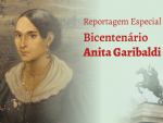 Alesc lança reportagem especial sobre os 200 anos de Anita Garibaldi